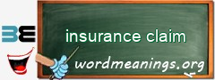 WordMeaning blackboard for insurance claim